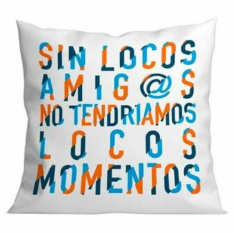 Kussen Roymart SIN LOCOS AMIGOS Wit 40 x 40 cm 1